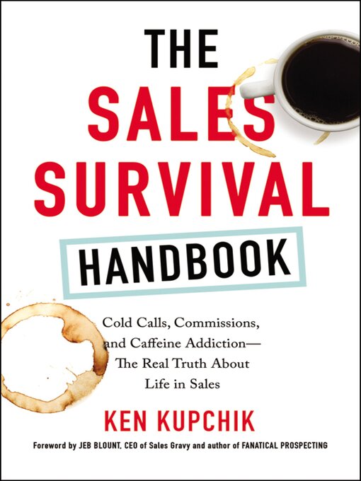 Title details for The Sales Survival Handbook by Ken Kupchik - Wait list